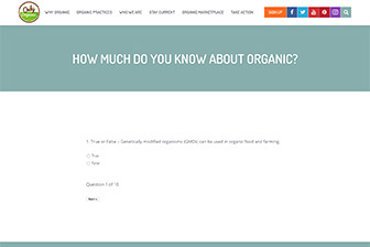 <h3>Take the Organic Quiz</h3>
<p>How much do you know about Organic?</p>

